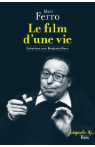 Le film d'une vie