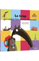 Le loup qui voulait faire le tour du monde