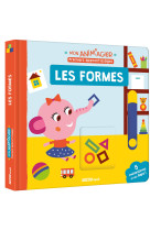 Mon anim'agier - les formes