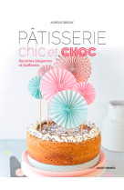 Pâtisserie chic et choc