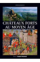 Les châteaux forts au moyen âge