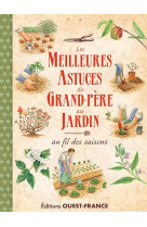 Les meilleures astuces de grand-père au jardin