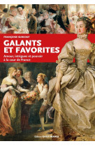 Galants et favorites