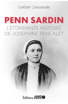 Penn sardin, l'étonnante histoire de joséphine pencalet