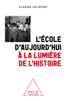 L'école d'aujourd'hui à la lumière de l'histoire