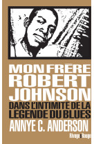 Mon frère robert johnson