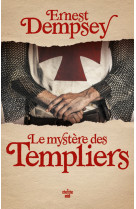 Le mystère des templiers