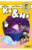 Ki & hi - tome 5 le dragon céleste