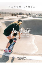 Le skate vu par une passionnée