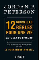 12 nouvelles règles pour une vie au-delà de l'ordre