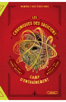 Les chroniques des sagiciens - tome 1