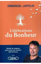 Célébrations du bonheur