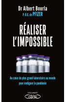 Réaliser l'impossible