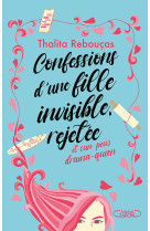 Confessions d'une fille invisible, rejetée et (un peu) drama-queen