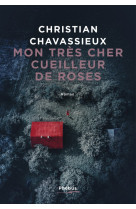 Mon très cher cueilleur de roses