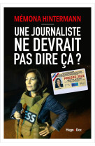 Une journaliste ne devrait pas dire ça