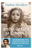 Arrête de faire ta cosette !