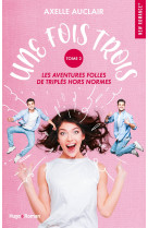 Une fois trois - tome 02