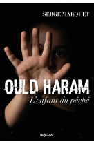 Ould haram, l'enfant du péché