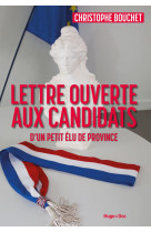 Lettre ouverte aux candidats d'un petit élu de province