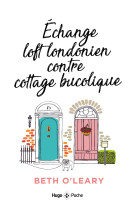 échange loft londonien contre cottage bucolique