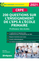 Crpe - 200 questions sur l'enseignement de l'eps à l'école primaire 