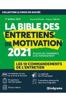 La bible des entretiens de motivation 2021