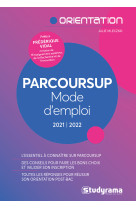 Parcoursup mode d'emploi 2021/2022