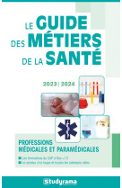 Le guide des métiers de la santé