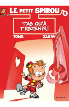 Le petit spirou - tome 8 - t'as qu'à t'retenir !