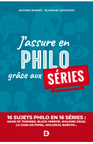 J'assure en philo grâce aux séries