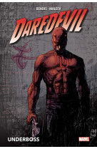 Daredevil t01 (nouvelle édition) : underboss