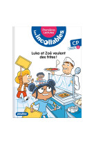 Les incollables - premières lectures - tome 6 - luka et zoé veulent des frites ! - niv. 1