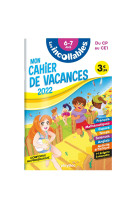 Cahier de vacances 2022 - les incollables - du cp au ce1 - 6-7 ans