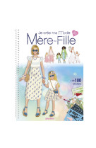 Je crée ma mode mère-fille (matchy-matchy)