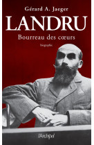 Landru, bourreau des coeurs