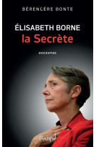 Elisabeth borne, la secrète