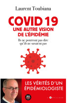 Covid 19 - une autre vision de l'épidémie