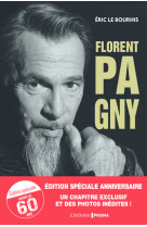 Florent pagny - portrait d'un éternel rebelle (édition anniversaire)