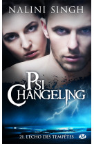 Psi-changeling, t21 : l'écho des tempêtes