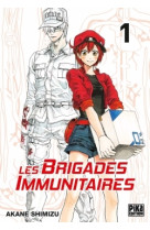 Les brigades immunitaires t01