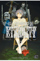 To your eternity t17