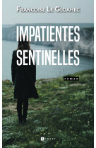 Impatientes sentinelles