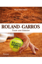 Roland-garros 2022 toute une histoire 