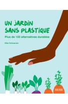 Un jardin sans plastique