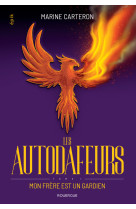 Les autodafeurs - tome 1