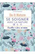 Se soigner avec la nature