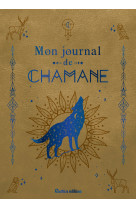 Mon journal de chamane