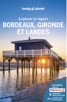 Bordeaux gironde et landes - explorer la région - 5