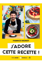 J'adore cette recette !